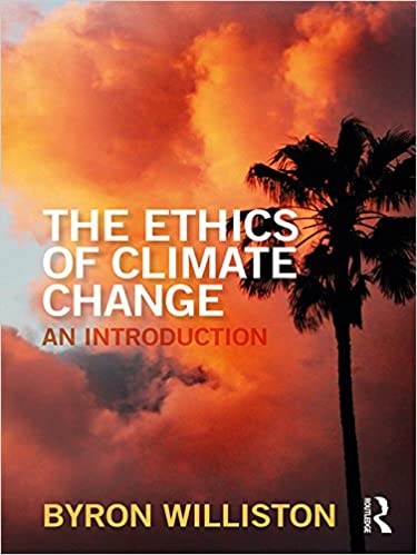 The Ethics of Climate Change: An Introduction (The Ethics of ...) - Original PDF